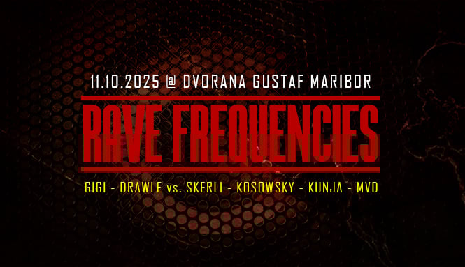 RAVE FREQUENCIES Maribor