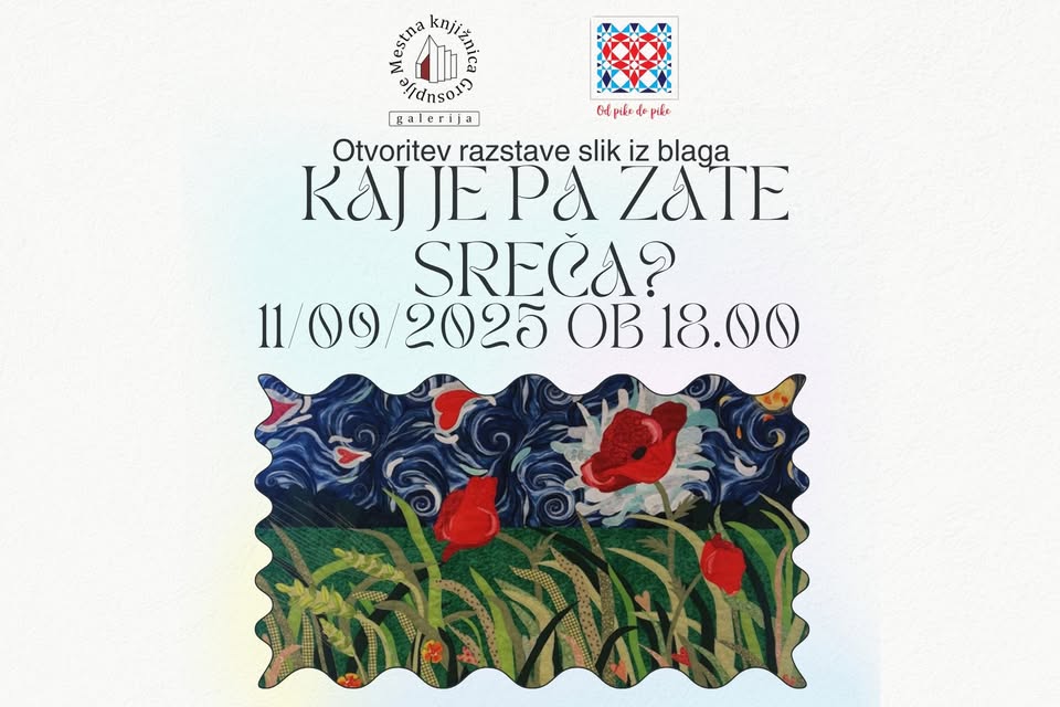 Otvoritev razstave slik iz blaga Kaj je sreča