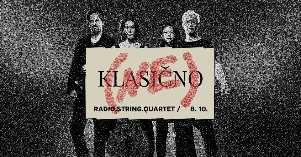 (Ne)Klasično: radio.string.quartet @ Kino Šiška