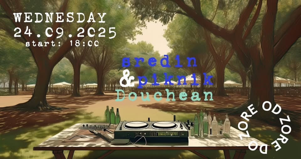SREDIN PIKNIK + Douchean