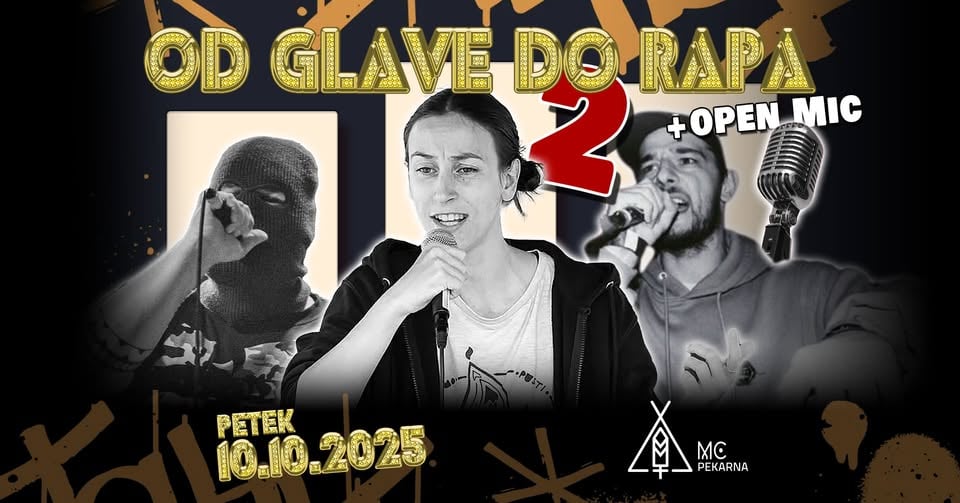 OD GLAVE DO RAPA 2: Gotti, Amo Socialec, LaPilar + open mic