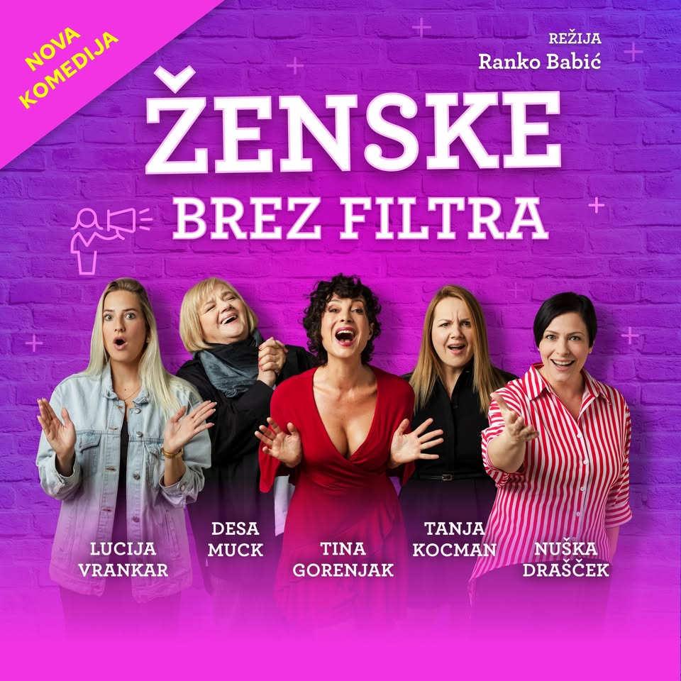 ŽENSKE BREZ FILTRA // 14. 2. 2026 // Kulturni dom Izola