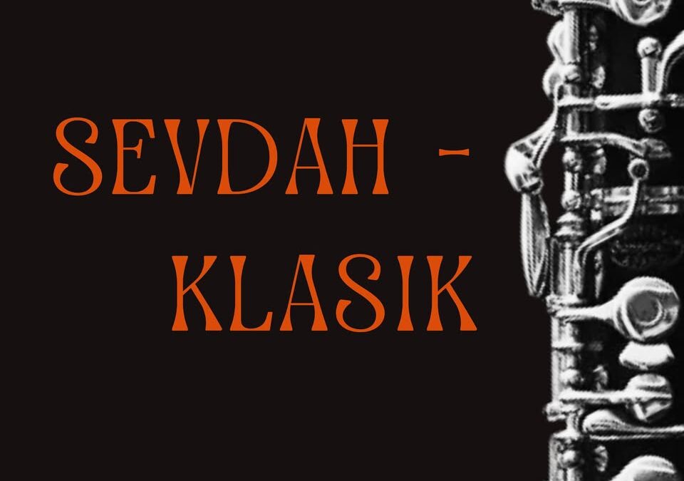 Sozvočja sveta: SEVDAH – KLASIK