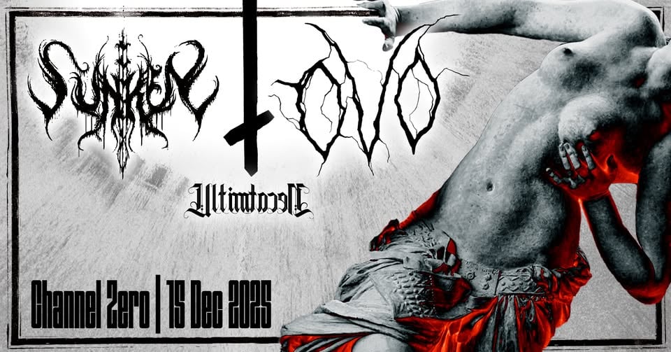 SUNKEN (DK) + OvO (IT) + ULTIMA NECAT (DE) | Ch0