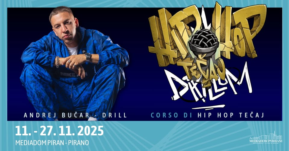 Hip hop tečaj z Drillom | Mediadom Piran