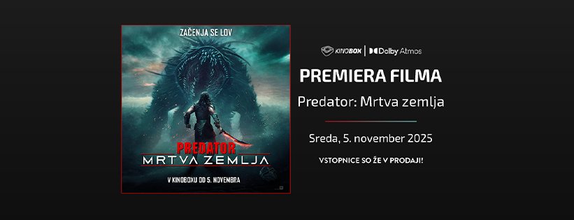 Premiera filma Predator: Mrtva zemlja - DOLBY ATMOS