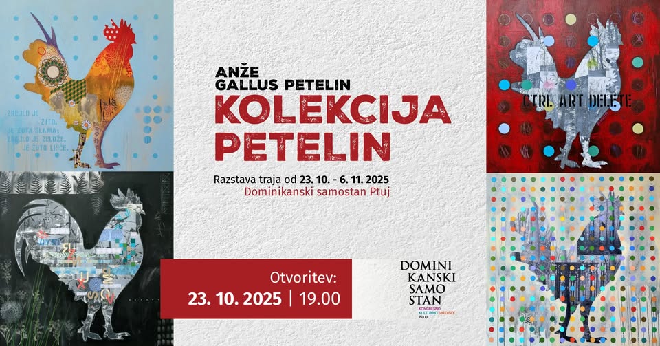 OTVORITEV RAZSTAVE | KOLEKCIJA PETELIN