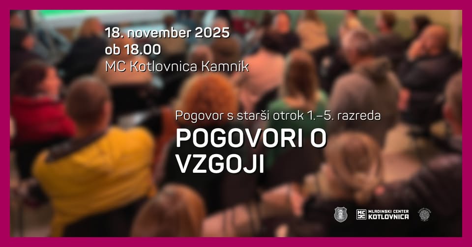 Pogovor s starši otrok 1.–5. r. – Pogovori o vzgoji