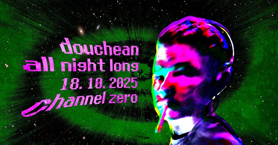 Douchean All Night Long!