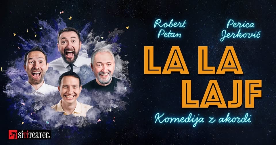 Komedija LA LA LAJF v SEŽANI!