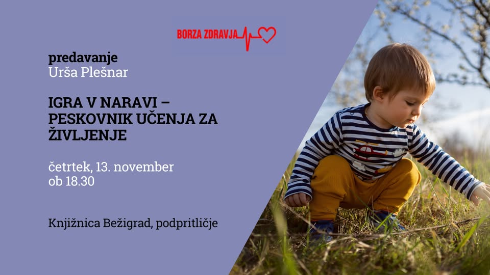 Igra v naravi - peskovnik učenja za življenje – Urša Plešnar