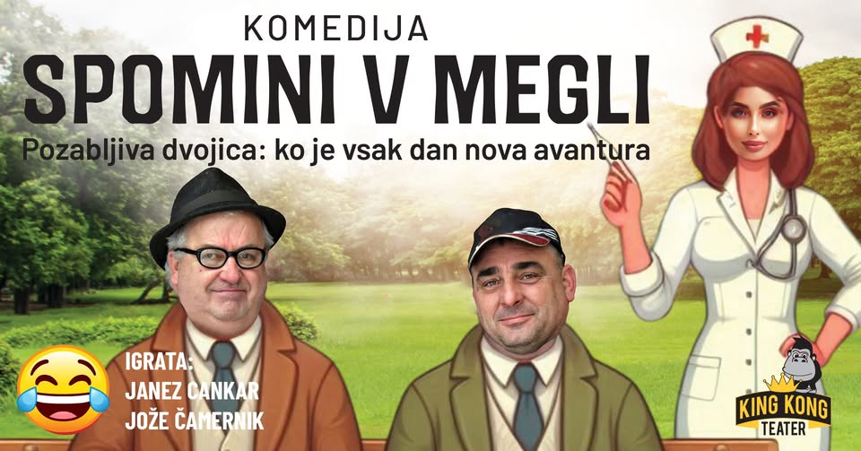 Komedija SPOMINI V MEGLI