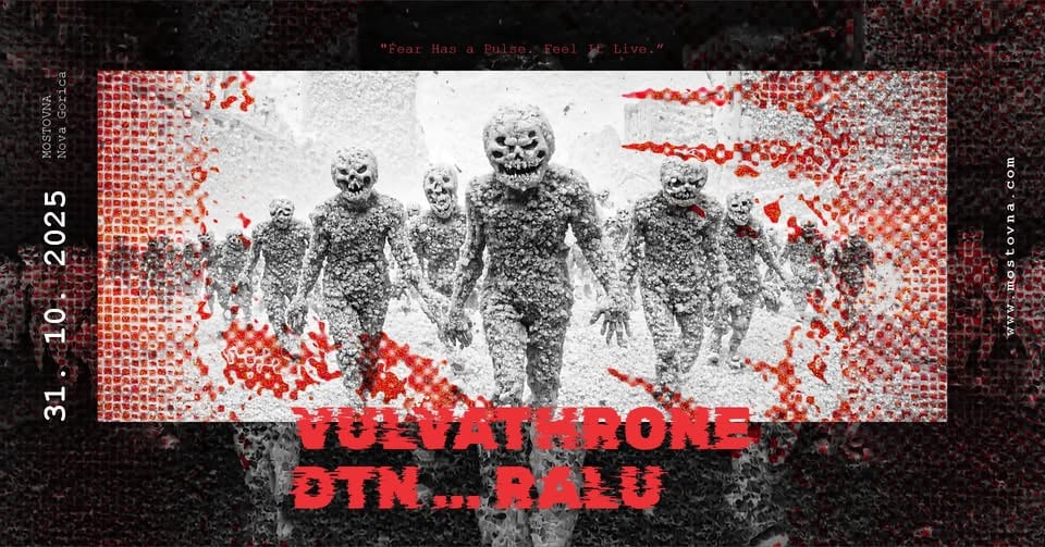 Halloween @Mostovna w/ Vulvathrone, RALU, DTN