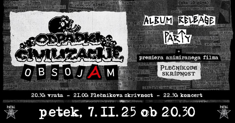 Album release party: ODPADKI CIVILIZACIJE + risanka PLEČNIKOVA SKRIVNOST