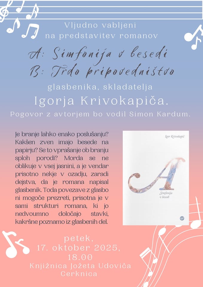 Igor Krivokapič: A: Simfonija v besedi. B: Trdo pripovedništvo - predstavitev knjig