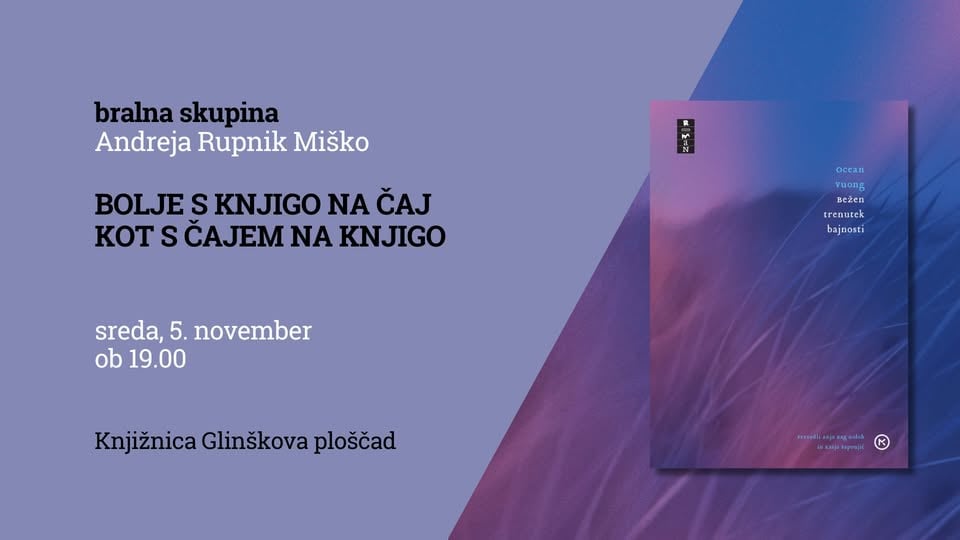Bolje s knjigo na čaj kot s čajem na knjigo - Andreja Rupnik Miško
