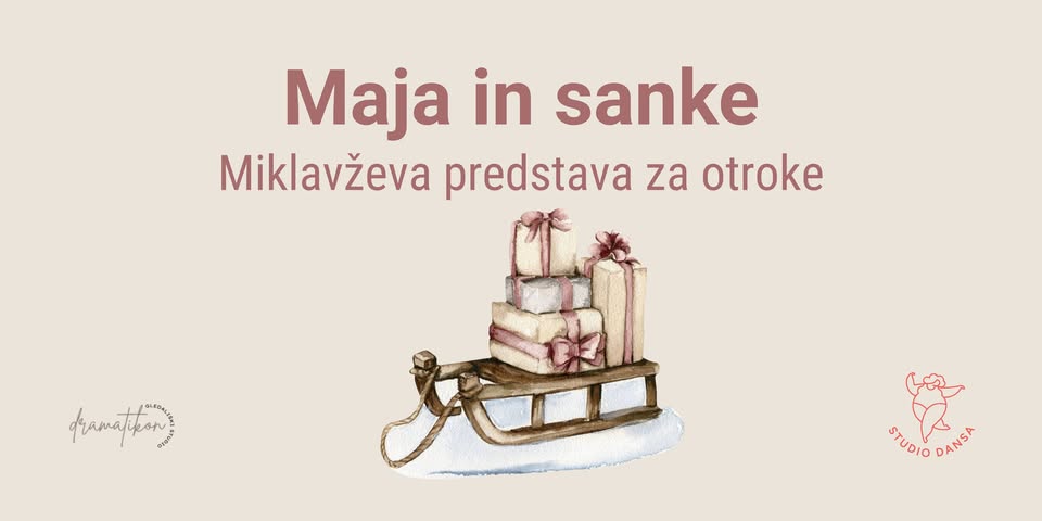 Dramansa | MAJA IN SANKE | 5.12.2025