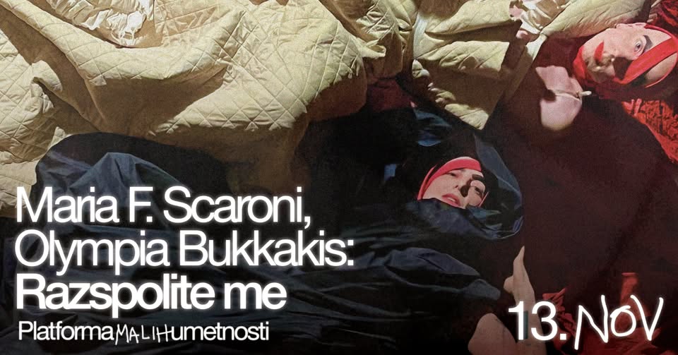 Maria F. Scaroni, Olympia Bukkakis // Platforma malih umetnosti