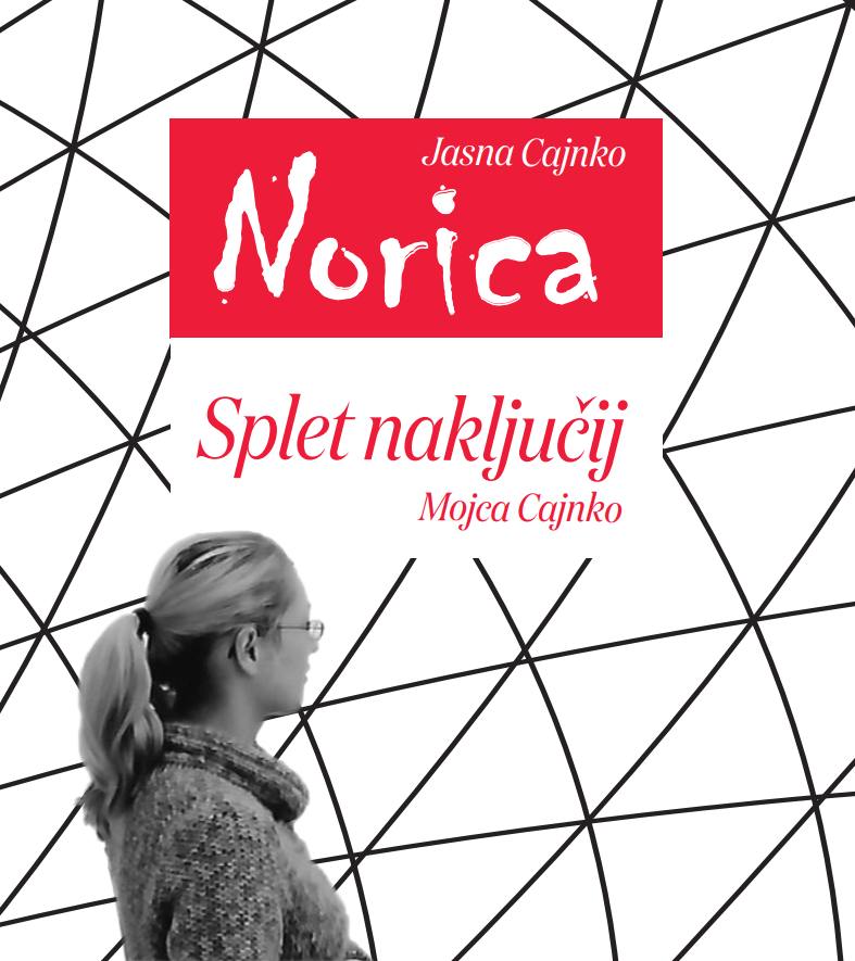 Jasna Cajnko: Norica