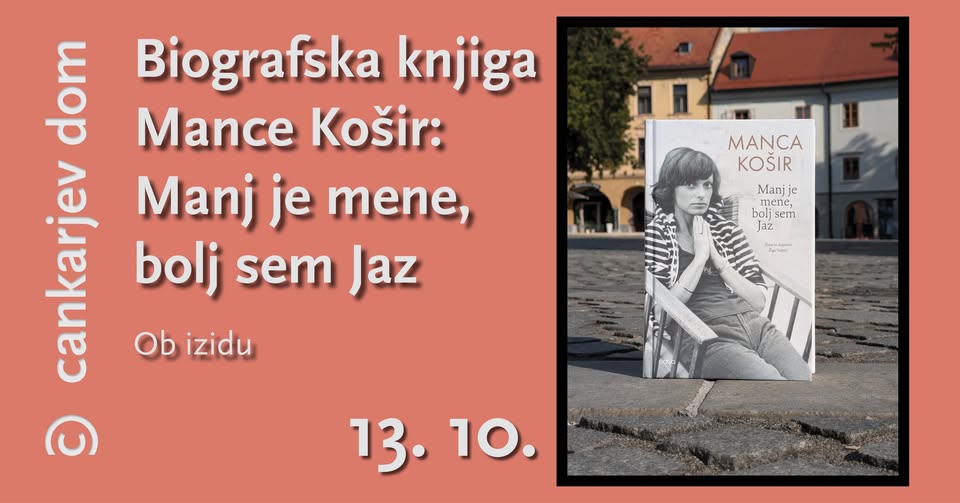 Biografska knjiga Mance Košir: Manj je mene, bolj sem Jaz