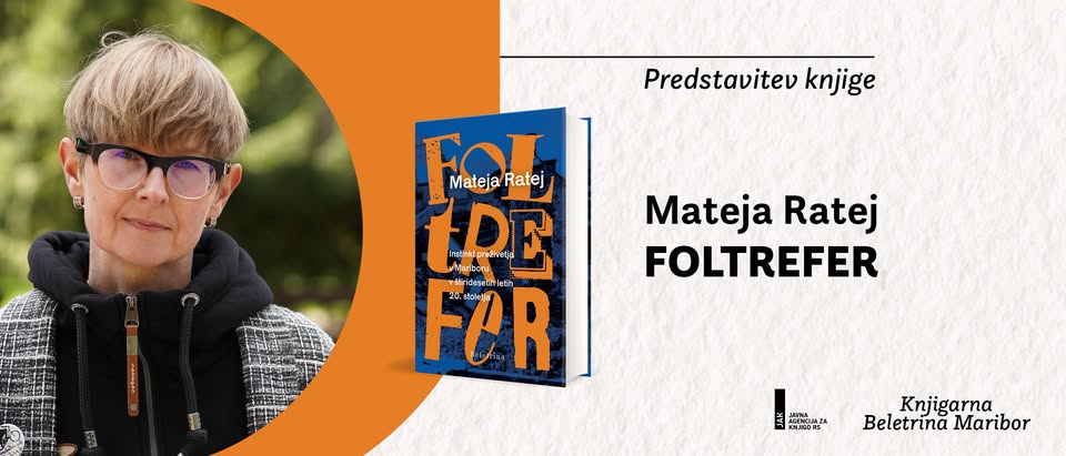 Predstavitev knjige Mateje Ratej: Foltrefer