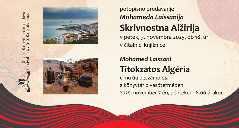 Potopisno predavanje: Skrivnostna Alžirija/Titokzatos Algéria című úti beszámoló