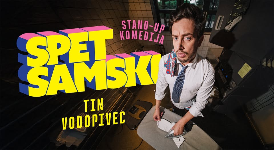 Tin Vodopivec: Spet samski (stand-up komedija)