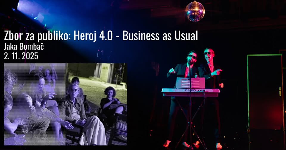 Zbor za publiko: Heroj 4.0 - Business as Usual