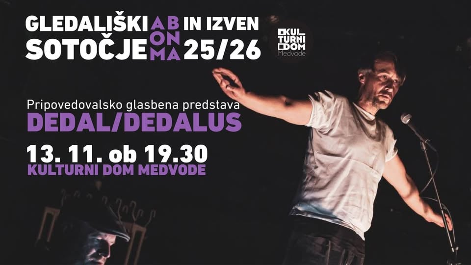 GLEDALIŠKI ABONMA SOTOČJE IN IZVEN: DEDAL/DEDALUS