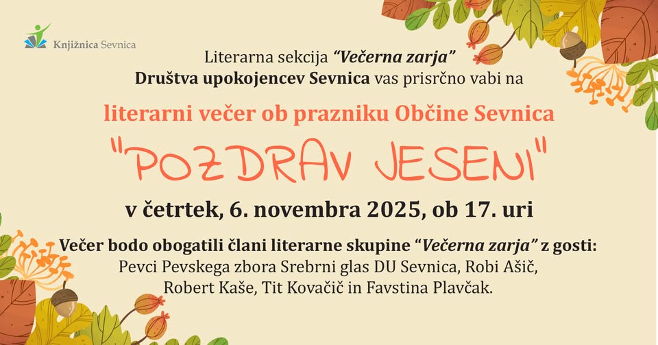 Literarni večer ob prazniku Občine Sevnica “POZDRAV JESENI”