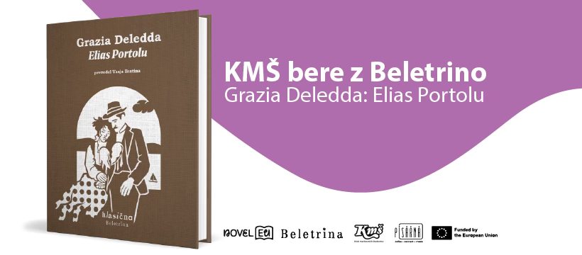 KMŠ bere z Beletrino - Grazia Deledda: Elias Portolu