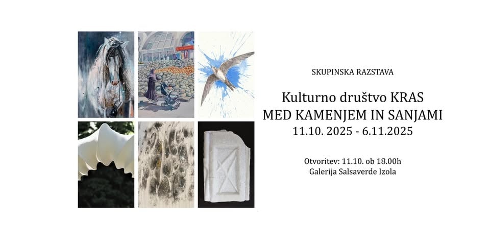 Kulturno društvo KRAS: MED KAMENJEM IN SANJAMI (skupinska razstava)