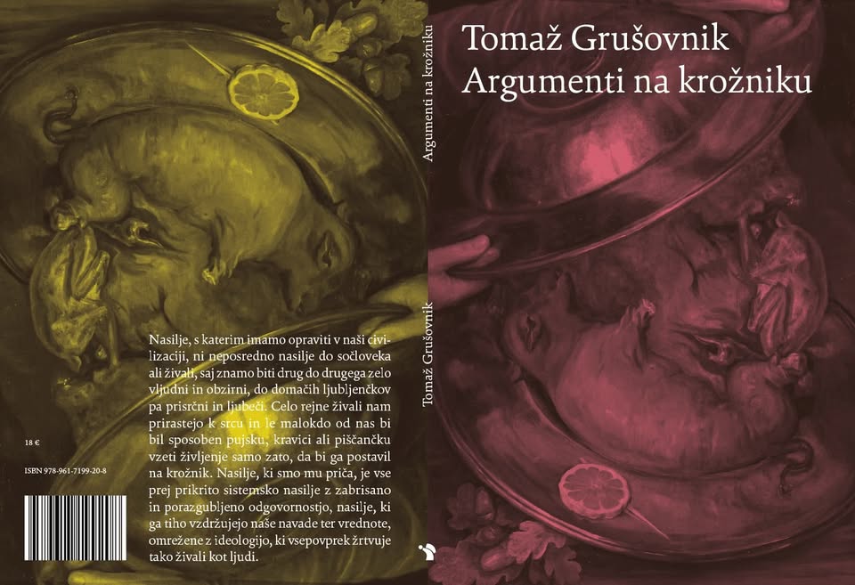 Argumenti na krožniku / Tomaž Grušovnik in Vesna Liponik
