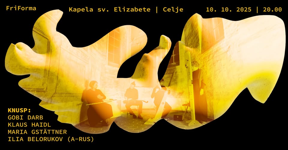 FriForma: KNUSP (Gobi Drab / Klaus Haidl / Maria Gstättner / Ilia Belorukov)