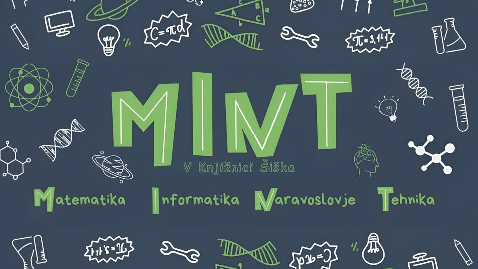 MINT v Knjižnici Šiška: pridi, raziskuj, gradi in odkrij!