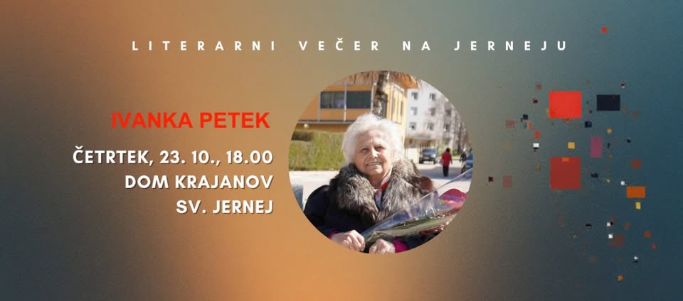 Literarni večer na Sv. Jerneju: IVANKA PETEK