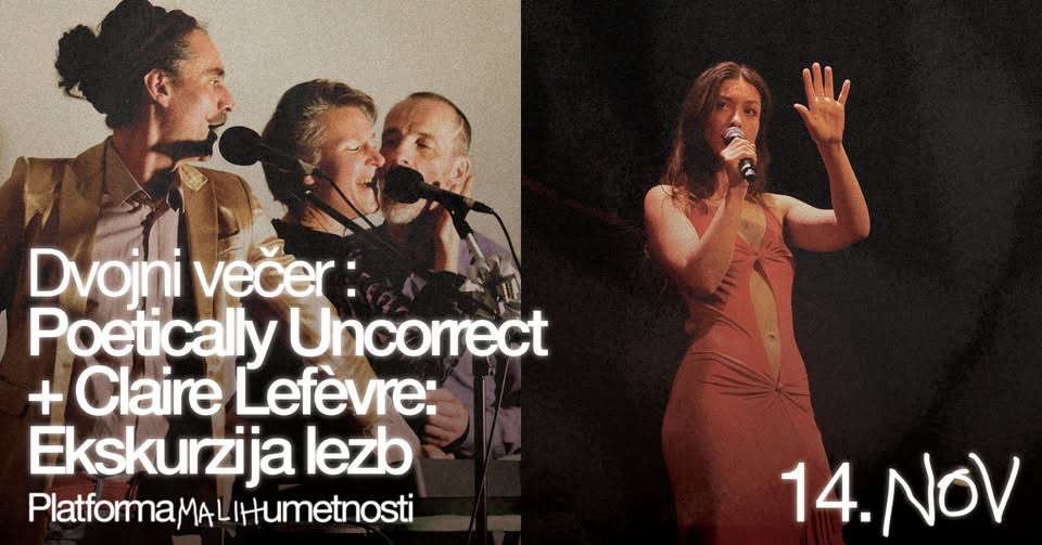 Poetically Uncorrect + Claire Lefèvre // Platforma malih umetnosti