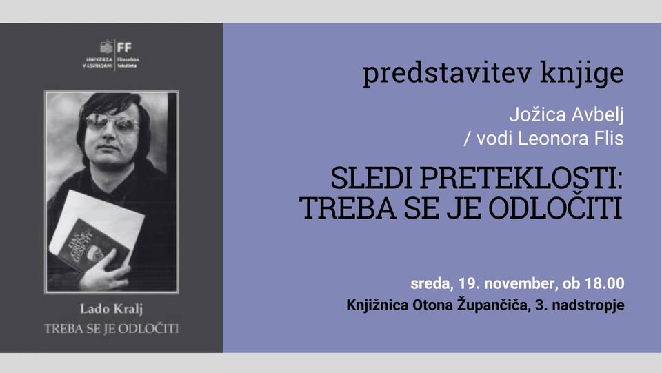 Sledi preteklosti: Treba se je odločiti