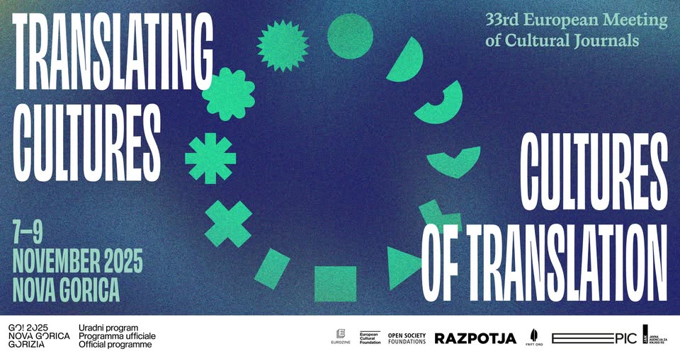 Translating cultures – Cultures of translation // 33. konferenca Eurozine v Novi Gorici