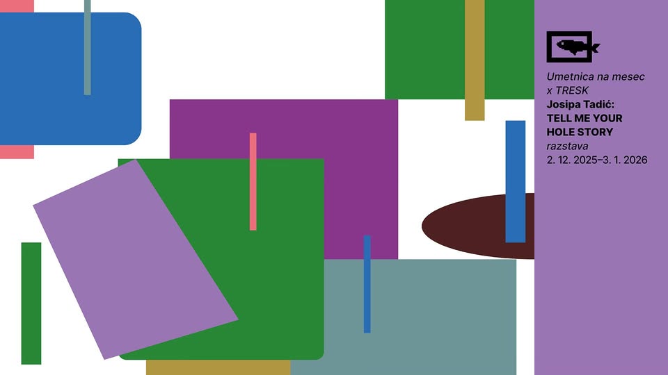 UMETNICA NA MESEC x TRESK | Josipa Tadić: Tell Me Your Hole Story