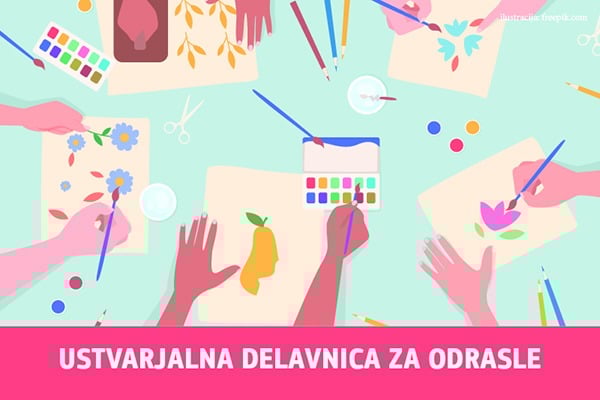 Ustvarjalna delavnica za odrasle