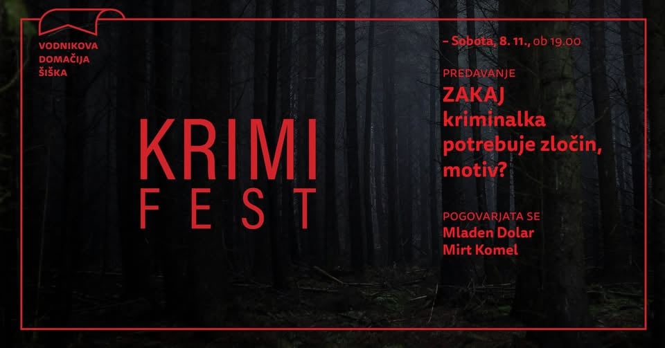 Zakaj kriminalka potrebuje zločin, motiv? - Mladen Dolar in Mirt Komel
