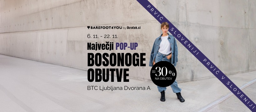 VELIKA OTVORITEV- največji pop up BOSONOGE OBUTVE!