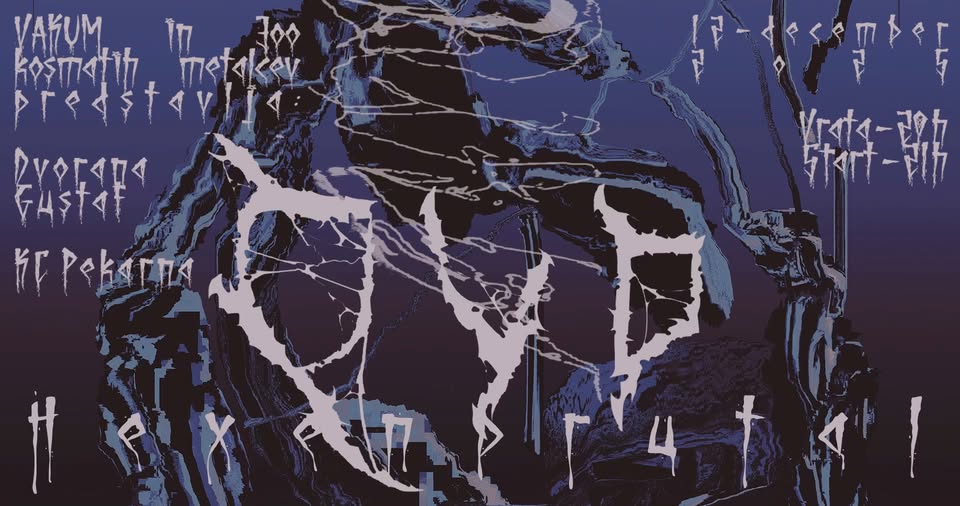 VAKUM in 300 KOSMATIH METALCEV predstavljajo: OVO, HEXENBRUTAL