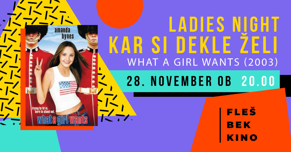 Flešbek kino: KAR SI DEKLE ŽELI (2003)