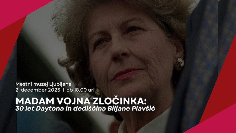 Madam vojna zločinka: 30 let Daytona in dediščina Biljane Plavšić