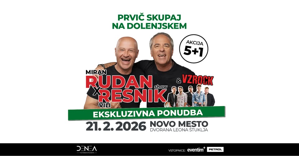 RUDAN x RESNIK show - NOVO MESTO • 21. 2. 2026 • ŠD Leona Štuklja NM