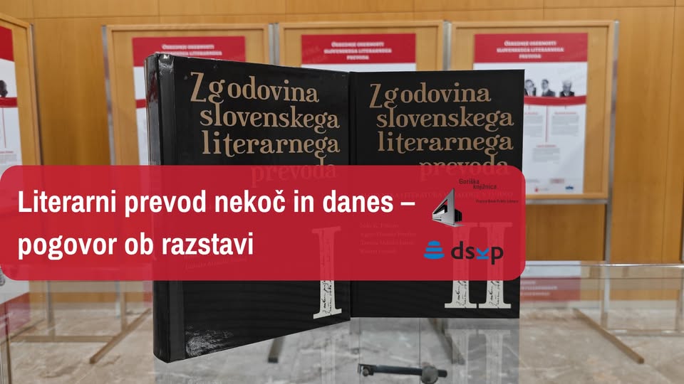 Literarni prevod nekoč in danes – pogovor ob razstavi / Teden splošnih knjižnic 2025