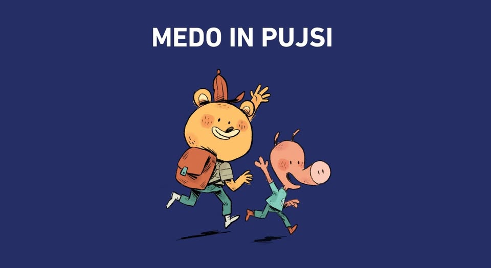 Medo in Pujsi