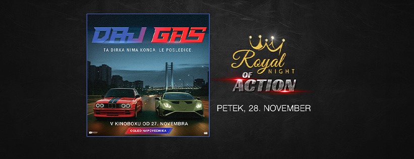 Royal Night of Action s filmom Daj gas